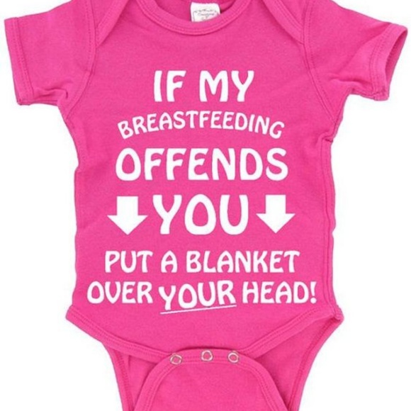 Other - If My Breastfeeding Offends You Put A Blanket Over
